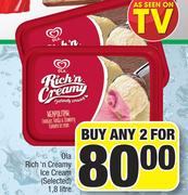 Ola Rich 'n Creamy Ice Cream (Selected)-For Any 2 x 1.8Ltr