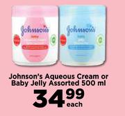 Johnson's Aqueous Cream Or Baby Jelly Assorted-500ml Each