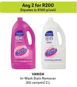 Vanish In Wash Stain Remover (All Variants)-For Any 2 x 2L