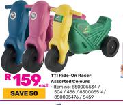 TTI Ride On Racer Assorted Colours-Each