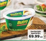 Clover Butro Butter Spread Tub-500g Each