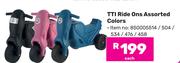 TTI Ride Ons Assorted Colors-Each