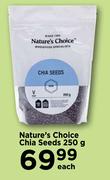 Nature's Choice Chia Seeds-250g Each