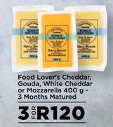 Food Lover's Cheddar, Gauda, White Cheddar Or Mozzarella 3 Months Matured-For 3 x 400g