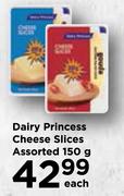 Dairy Princess Cheese Slices Assorted-150g Each