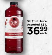 Sir Fruit Juice Assorted-1.5L Each
