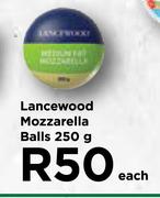 Lancewood Mozzarella Balls-250g Each