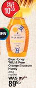 Blue Honey Wild & Pure Orange Blossom Honey-375g