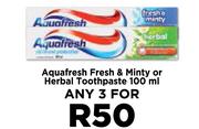 Aquafresh Fresh & Minty Or Herbal Toothpaste-For Any 3 x 100ml