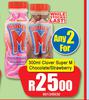 Clover Super M Chocolate/Strawberry-For Any 2 x 300ml