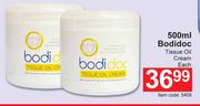 Bodidoc Tissue Oil Cream-500ml Each