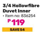 Always Home 3/4 Hollowfibre Duvet Inner