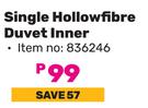 Always Home Single Hollowfibre Duvet Inner