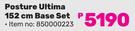 Posture Ultima 152cm Base Set