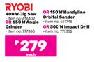Ryobi 400W Jig Saw Or 650W Angle Grinder Or 150W Handyline Orbital Sander Or 500W Impact Drill-Each