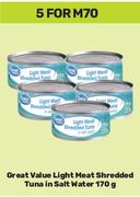 Great Value Light Meat Shredded Tuna In Salt Water-For 5 x 170g