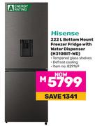 Hisense 222L Bottm Mount Freezer Fridge With Water Dispenser H310BIT-BD