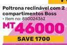 Boss Poltrona reclinavel com 2 compartimentos (850024362)