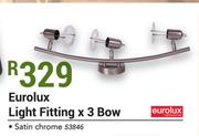 Eurolux Light Fitting x 3 Bow