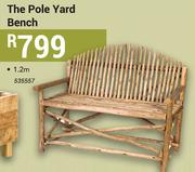 The Pole Yard 1.2m Bench