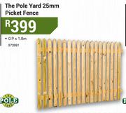 The Pole Yard 25mm Picket Fence 0.9x1.8m