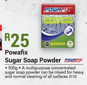 Powafix 500g Sugar Soap Powder