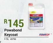Powafix 5Ltr Powabond Keycoat