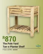 The Pole Yard Tan-E Planter Shelf 0.6 x 0.9m