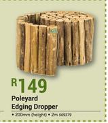 Poleyard Edging Dropper