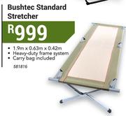 Bushtec Standard Stretcher