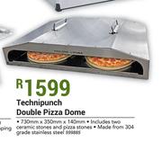 Technipunch Double Pizza Dome