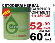 Cetoderm Herbal Camphor Ointment-1 x 450gm