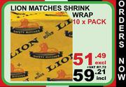 Lion Matches Shrink Wrap-10 x Pack