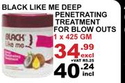 Black Like Me Deep Penetrating Treatment For Blow Outs-1 x 425gm