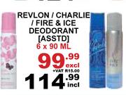 Revlon/Charlie/Fire & Ice Deodorant Asst-6 x 90ml