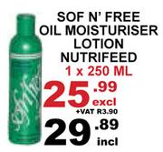 Sof n Free Oil Moisturiser Lotion Nutrifeed-250ml