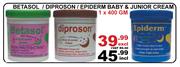 Betasol/Diproson/Epiderm Baby & Junior Cream-400g