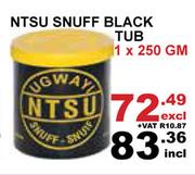 Ntsu Snuff Black Tub-250g
