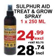 Sulphur Aid Treat & Grow Spray-250ml