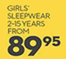 Girls Sleepwear (2-15 Years)