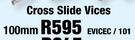 Cross Slide Vices 100mm EVICEC/101