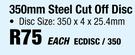 350mm Abrasive Light Duty Steel Cut Off Disc ECDISC/350-Each