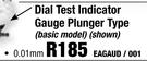 Dial Test Indicator Gauge Plunger Type (Basic Model) Shown 0.01mm EAGAUD/001