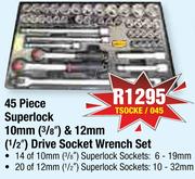 Hexa 45 Piece Superlock 10mm(3/8") & 12mm(1/2") Drive Socket Wrench Set TSOCKE/045