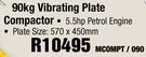 Vibrating Petrol Vibrating Plate Compactor MCOMPT/090