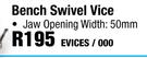 Bench Swivel Vice EVICES/000