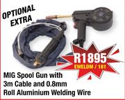 Mig Spool Gun With 3m Cable And 0.8mm Roll Aluminium Welding Wire EWELDM/181