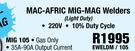 Macafric MIG-MAG Light Duty Welder 220v Mig105-EWELDM/105