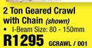 2 ton Geared Crawl With Chain-GCRAWL/001