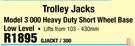 Trolley Jacks Model 3000 Heavy Duty Short Wheel Base Low Level Lift From 103-430mm GJACKT/300